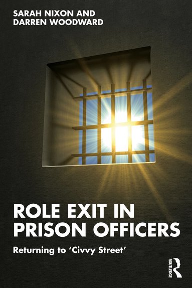 Sarah Nixon, Darren Woodward - Role Exit in Prison Officers, Häftad