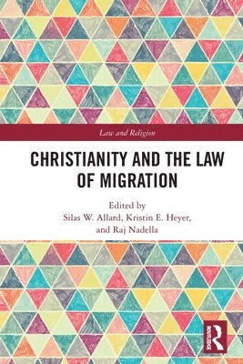 Christianity and the Law of Migration 1