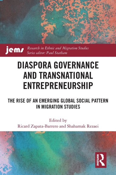 Ricard Zapata-Barrero, Shahamak Rezaei - Diaspora Governance and Transnational Entrepreneurship, Häftad
