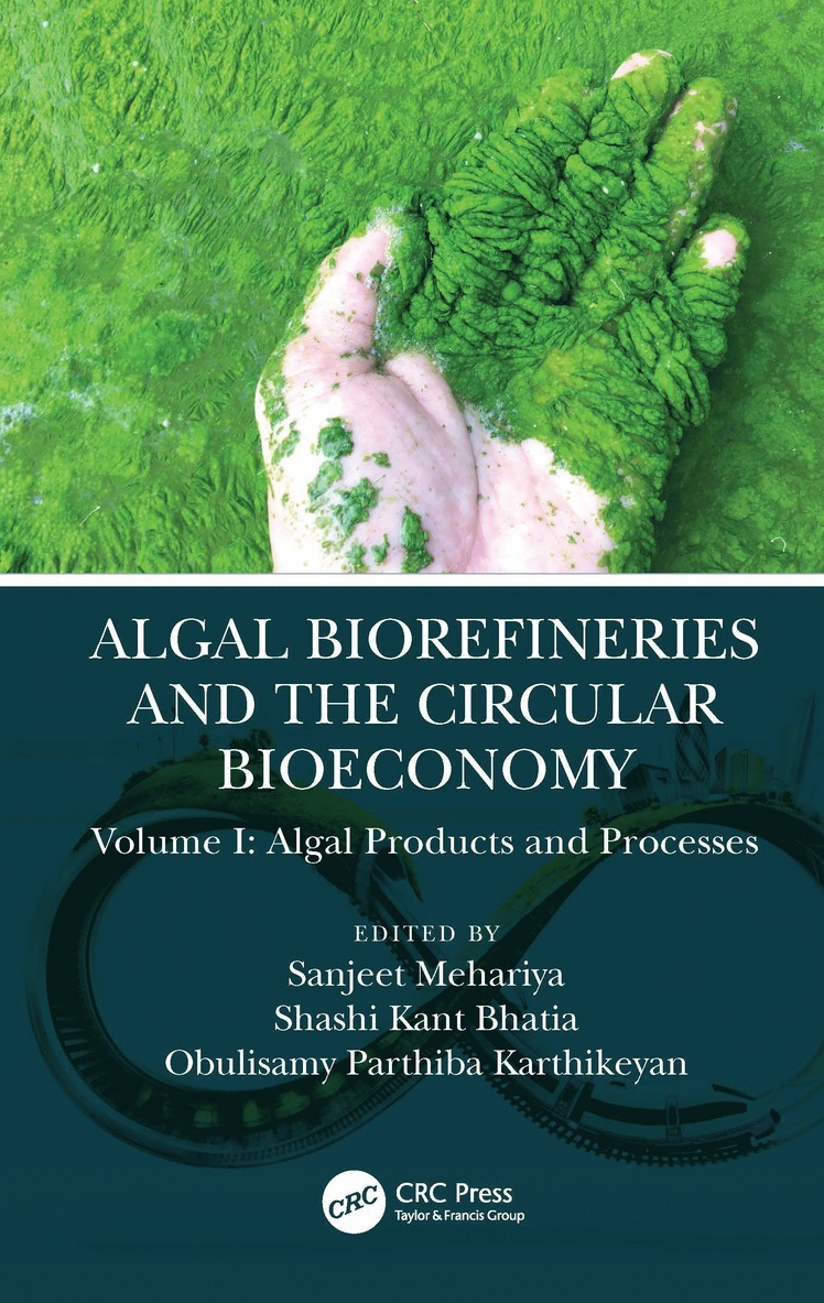 Algal Biorefineries and the Circular Bioeconomy 1