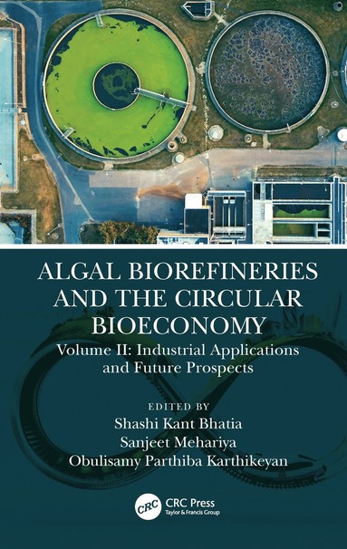 bokomslag Algal Biorefineries and the Circular Bioeconomy