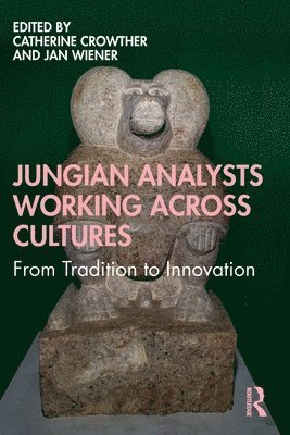 Jungian Analysts Working Across Cultures 1
