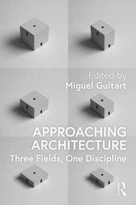Miguel Guitart - Approaching Architecture, Häftad