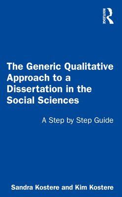 bokomslag The Generic Qualitative Approach to a Dissertation in the Social Sciences