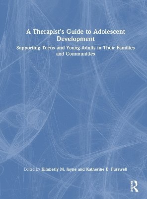 bokomslag A Therapists Guide to Adolescent Development