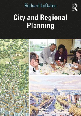Richard LeGates, Richard Legates - City and Regional Planning, Inbunden