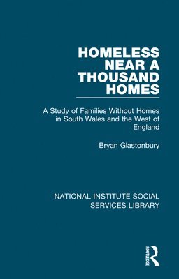 Bryan Glastonbury - Homeless Near a Thousand Homes, Inbunden