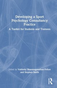 bokomslag Developing a Sport Psychology Consultancy Practice