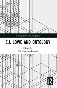 bokomslag E.J. Lowe and Ontology