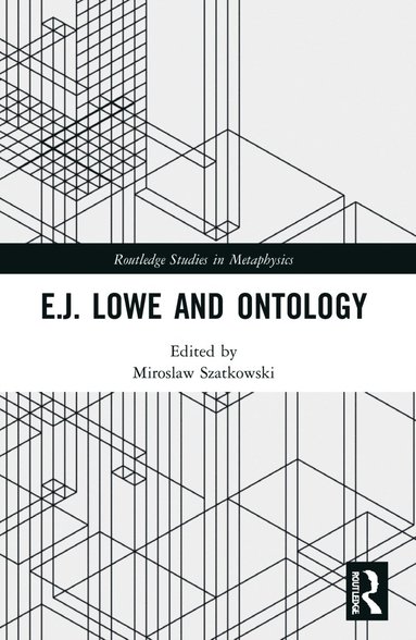 bokomslag E.J. Lowe and Ontology