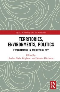 bokomslag Territories, Environments, Politics