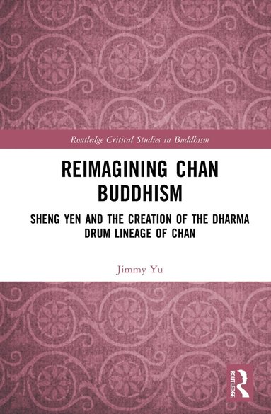 bokomslag Reimagining Chan Buddhism