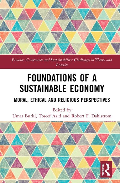 Umar Burki, Toseef Azid, Robert Francis Dahlstrom - Foundations of a Sustainable Economy, Häftad