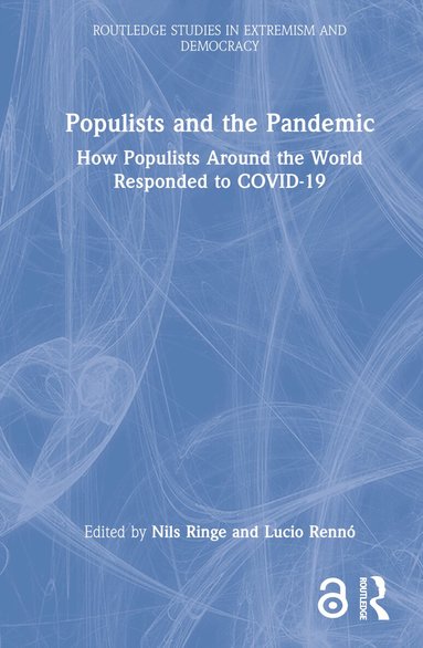 Nils Ringe, Lucio Rennó - Populists and the Pandemic, Inbunden