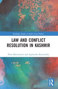 bokomslag Law and Conict Resolution in Kashmir