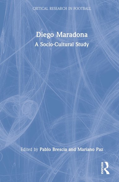 Pablo Brescia, Mariano Paz - Diego Maradona, Inbunden