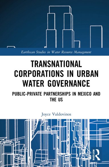 bokomslag Transnational Corporations in Urban Water Governance