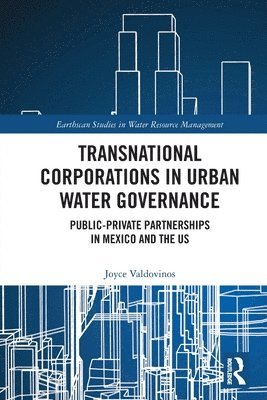 Transnational Corporations in Urban Water Governance 1