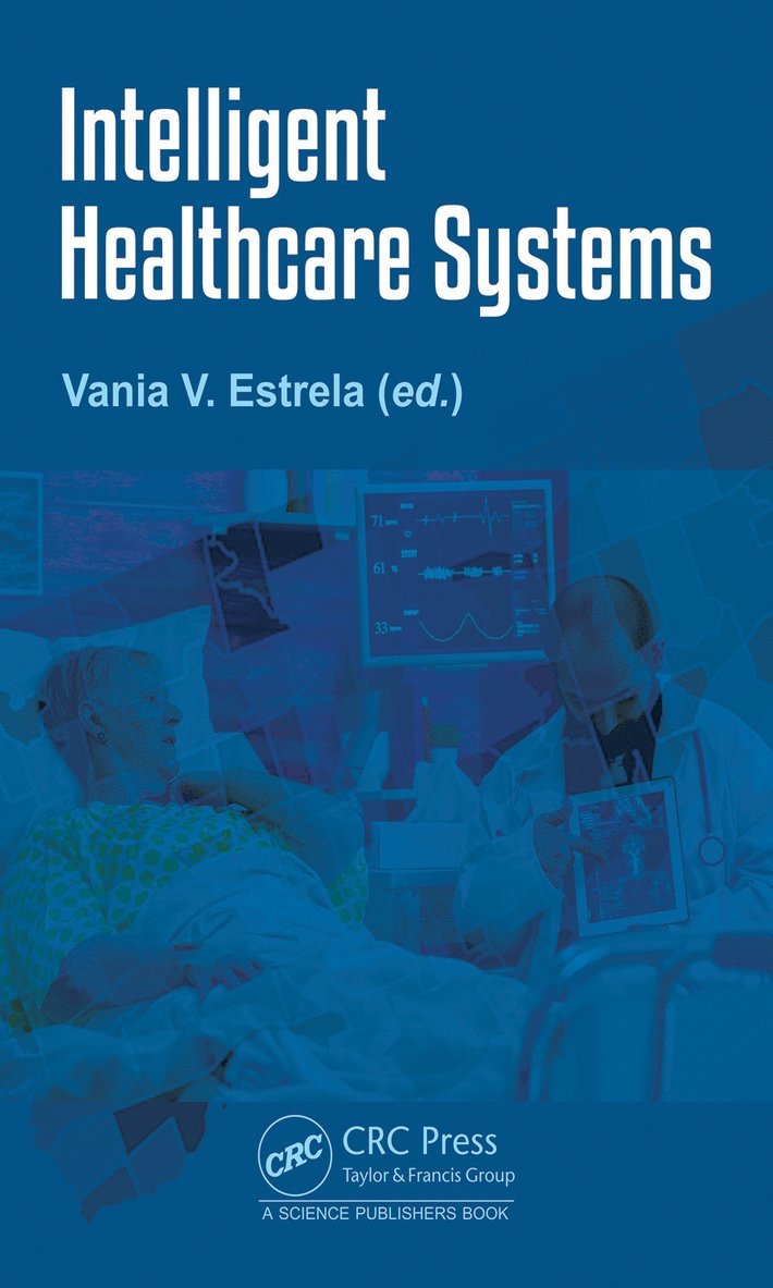 Vania V. Estrela - Intelligent Healthcare Systems, Inbunden