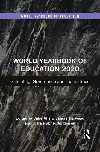 Julie Allan, Valerie Harwood, Clara Rübner Jørgensen - World Yearbook of Education 2020, Häftad