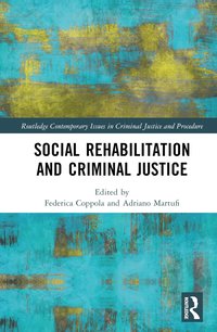 bokomslag Social Rehabilitation and Criminal Justice