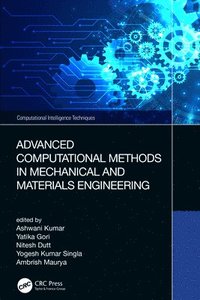 bokomslag Advanced Computational Methods in Mechanical and Materials Engineering