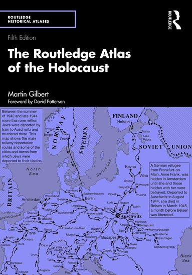 Martin Gilbert - Routledge Atlas of the Holocaust, Häftad
