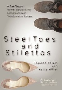 bokomslag Steel Toes and Stilettos