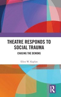 bokomslag Theatre Responds to Social Trauma