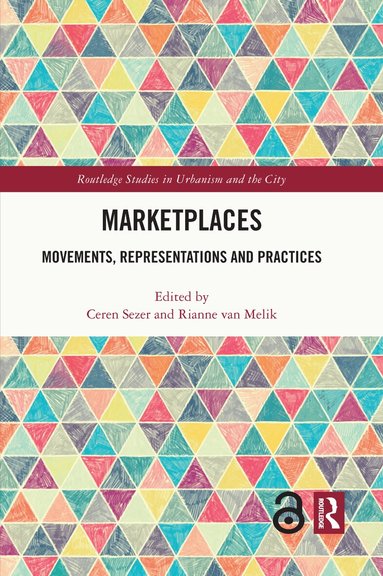 Ceren Sezer, Rianne van Melik - Marketplaces, Inbunden