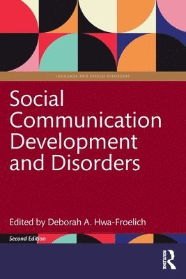 Social Communication Development and Disorders