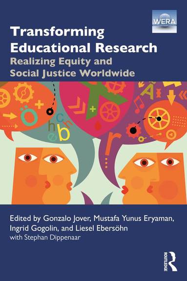 Gonzalo Jover, Mustafa Yunus Eryaman, Ingrid Gogolin, Liesel Ebersöhn - Transforming Educational Research, Häftad