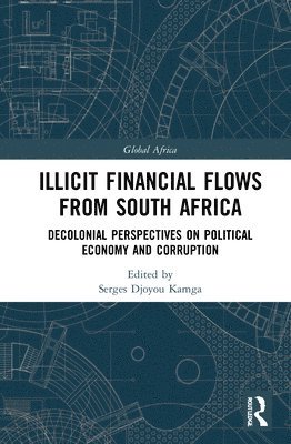 Illicit Financial Flows from South Africa 1