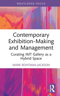 bokomslag Contemporary Exhibition-Making and Management