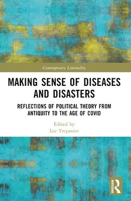 Making Sense of Diseases and Disasters 1