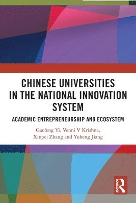 Chinese Universities in the National Innovation System 1