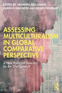 bokomslag Assessing Multiculturalism in Global Comparative Perspective