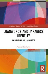 bokomslag Loanwords and Japanese Identity