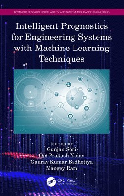 Intelligent Prognostics for Engineering Systems with Machine Learning Techniques 1