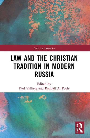 bokomslag Law and the Christian Tradition in Modern Russia