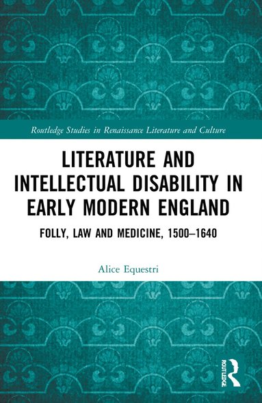 bokomslag Literature and Intellectual Disability in Early Modern England