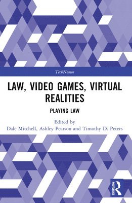 Law, Video Games, Virtual Realities 1