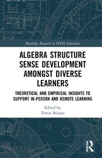 bokomslag Algebra Structure Sense Development amongst Diverse Learners