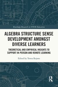 bokomslag Algebra Structure Sense Development amongst Diverse Learners