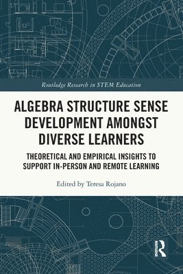 Algebra Structure Sense Development amongst Diverse Learners 1