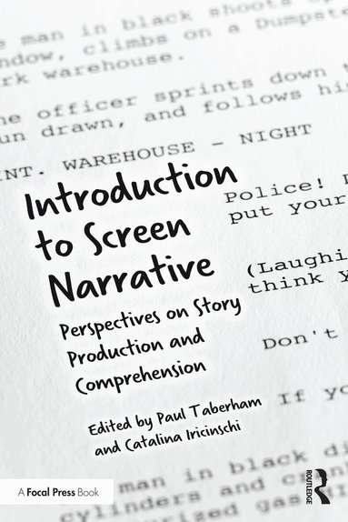 Paul Taberham, Catalina Iricinschi - Introduction to Screen Narrative, Häftad
