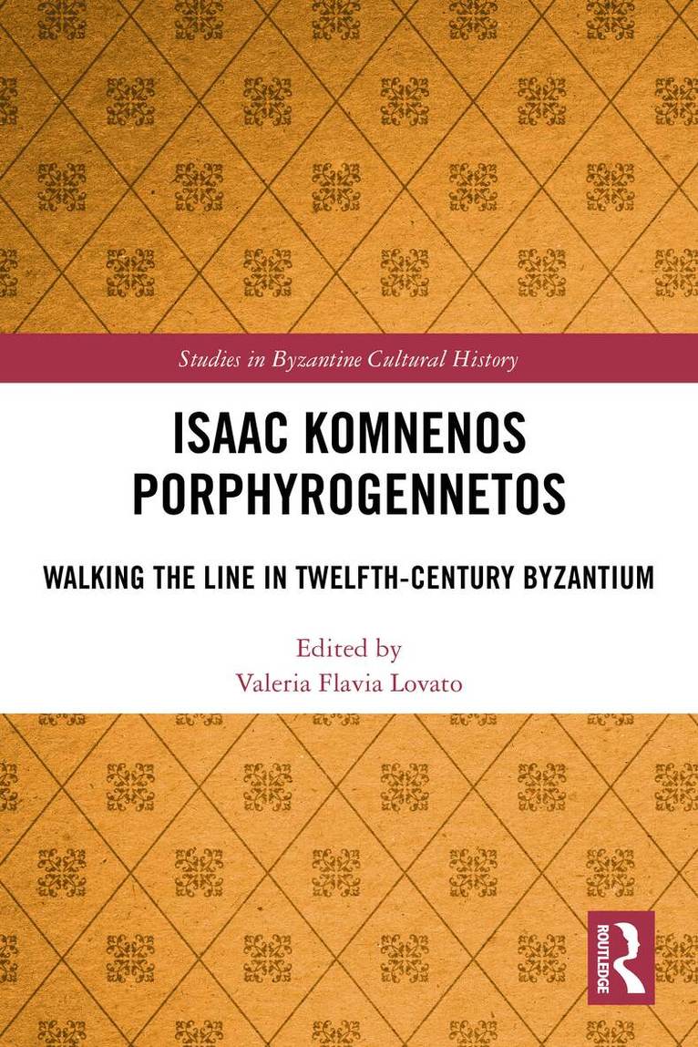 Valeria Flavia Lovato - Isaac Komnenos Porphyrogennetos, Häftad
