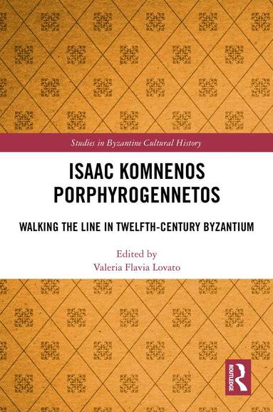 bokomslag Isaac Komnenos Porphyrogennetos