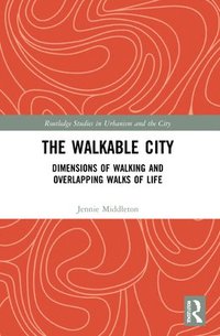 bokomslag The Walkable City