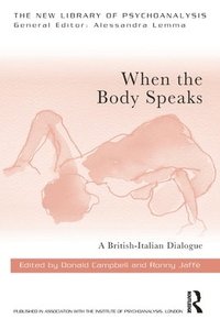 bokomslag When the Body Speaks